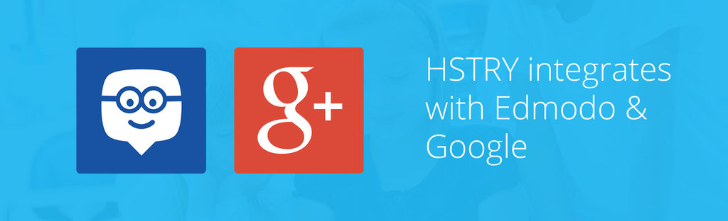 HSTRY integrates with Edmodo and Google